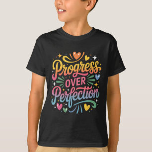 Progress Over Perfection Back To School Teachers E T-Shirt