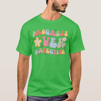 Progress Over Perfection Backo School family T-Shirt