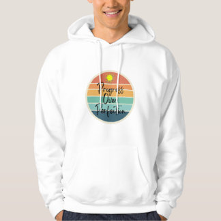 Progress Over Perfection Hoodie