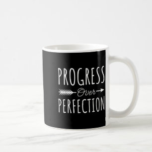 Progress Over Perfection Insrational Motivational  Coffee Mug