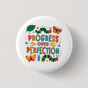 Progress Over Perfection Kndergarten Bugs 1 Inch Round Button