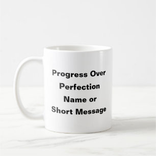 Progress Over Perfection – Motivational Mug