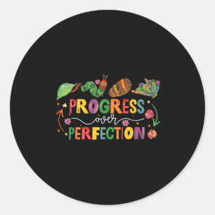 Progress Over Perfection Motivational Teacher For  Classic Round Sticker