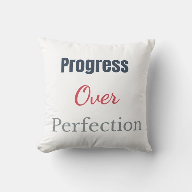Progress Over Perfection – Motivational Typography Throw Pillow (Front)