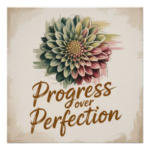 Progress Over Perfection Poster