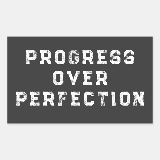 Progress Over Perfection  Sticker (Front)