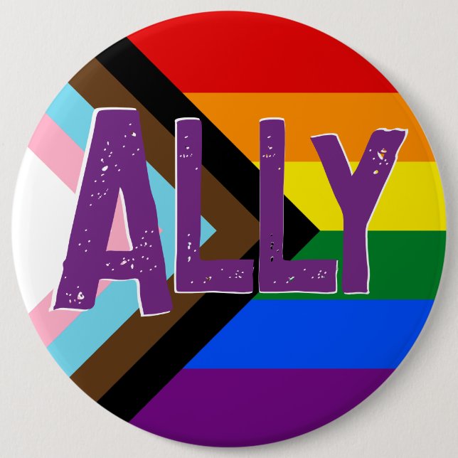Progress Pride Flag Ally Grunge Font 6 Inch Round Button (Front)