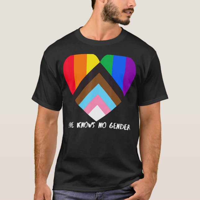 Progress Pride Flag Heart Inclusivity  Love Knows  T-Shirt (Front)