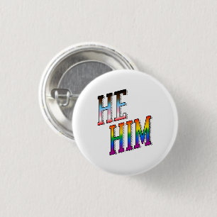 Progress Pronouns He Him 1 Inch Round Button