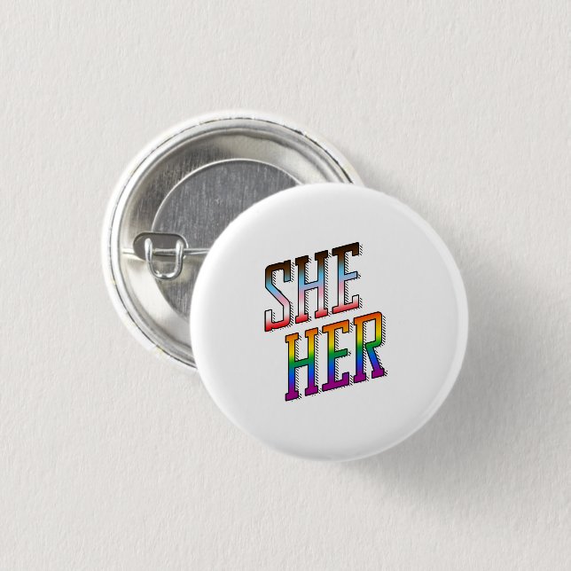 Progress Pronouns She Her 1 Inch Round Button (Front & Back)