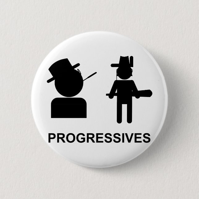 Progressives 2 Inch Round Button (Front)
