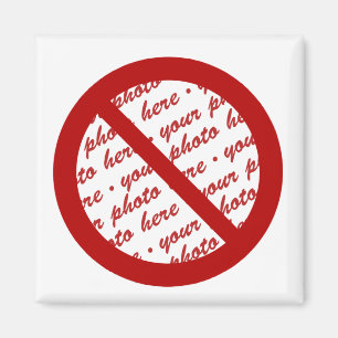 Prohibit or Ban Symbol - Add Image Magnet