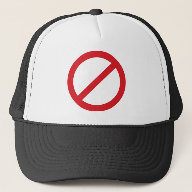 Prohibition Sign/No Symbol Trucker Hat (Front)