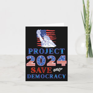 Project 2024 Save Our Democracy  Card