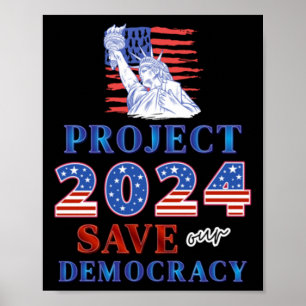 Project 2024 Save Our Democracy Poster