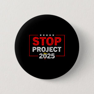 Project 2025 Anti Trump 1 2 Inch Round Button