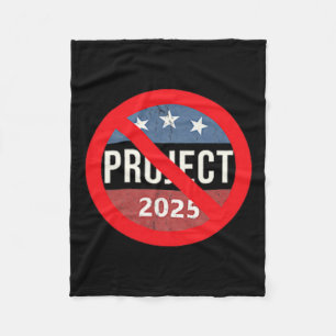 Project 2025 Anti Trump 2 Side Back & Front Fleece Blanket