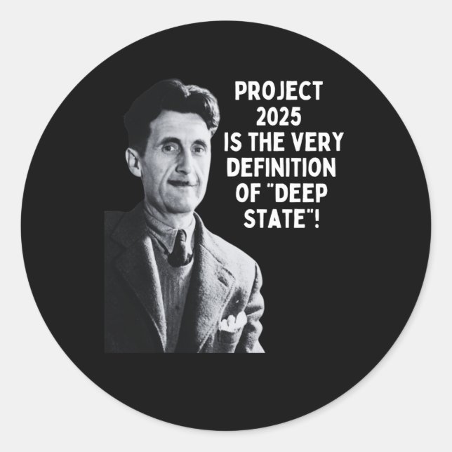 Project 2025 Deep State 1  Classic Round Sticker (Front)