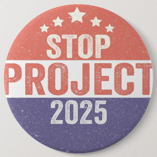 Project 2025 Trump American Patroitic USA Election 6 Inch Round Button