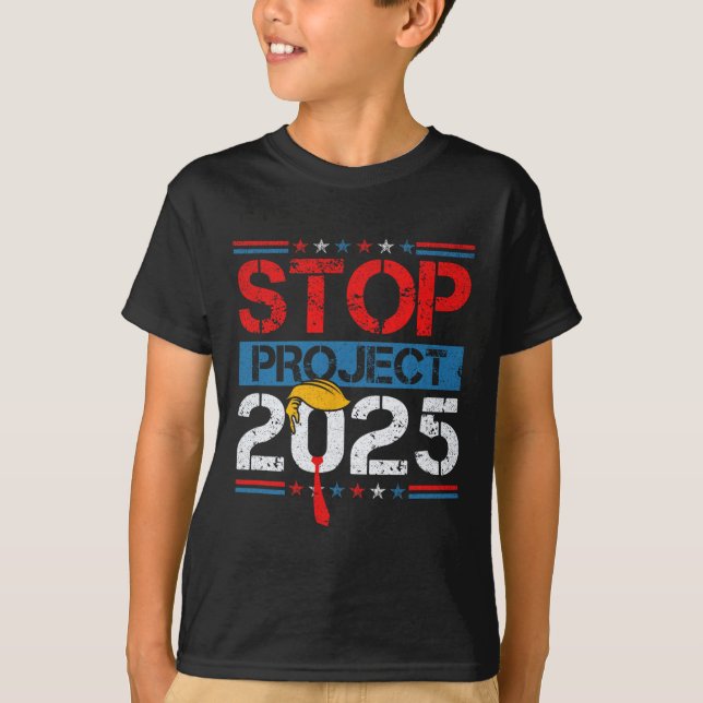 Project 2025 Trump's Project Anti Trump 1  T-Shirt (Front)