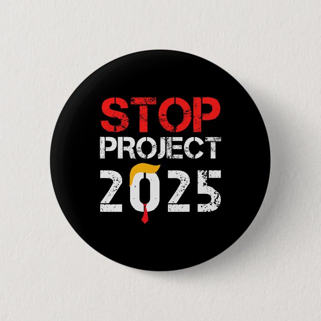 Project 2025 Trump's Project Anti Trump 3  2 Inch Round Button (Front)