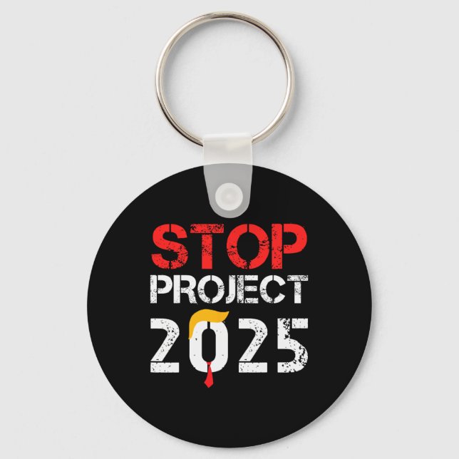Project 2025 Trump's Project Anti Trump 3  Keychain (Front)