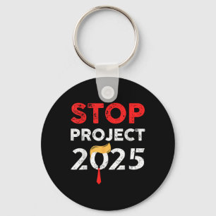 Project 2025 Trump's Project Anti Trump  Keychain
