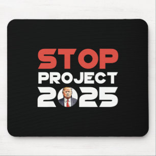 Project 2025 Trump's Project Anti Trump Patriotic  Mouse Pad