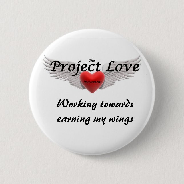 Project Love 2 Inch Round Button (Front)