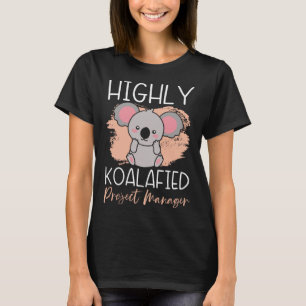 Project Management Occupation Project Manager Koal T-Shirt
