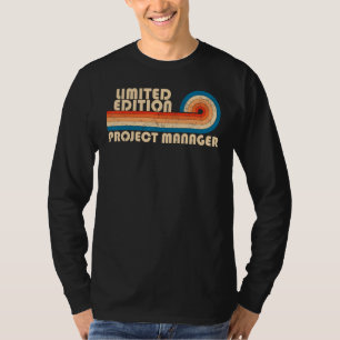 PROJECT MANAGER Funny Job Title Profession Birthda T-Shirt
