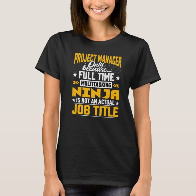Project Manager Job Title  Project Director Boss T-Shirt (Front)