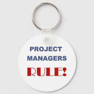Project Manager Rule! Keychain