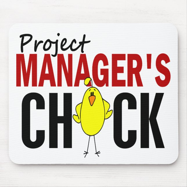 PROJECT MANAGER’S CHICK MOUSE PAD (Front)