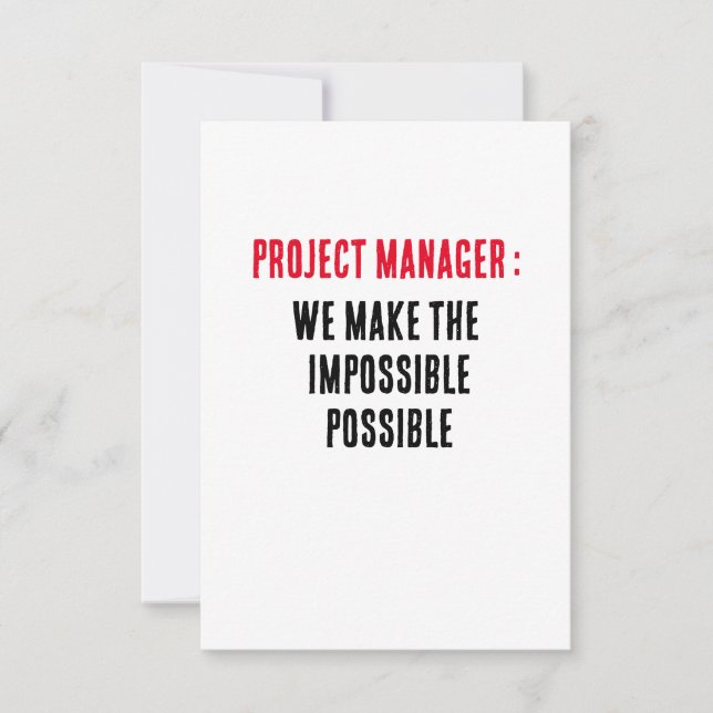 Project Manager We make the impossible possible Thank You Card (Front)