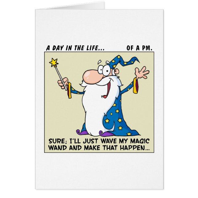 Project Managers Have Magical Powers (Front)