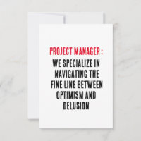 Project Managers We specialize in navigating the