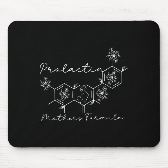 Prolactin Mothers Formula Lactation Nurse Labor An Mouse Pad (Front)