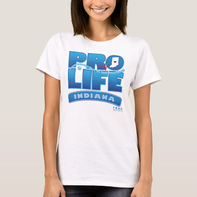PROLIFE_INDIANA T-Shirt (Front)