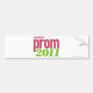 Prom 2011 - Green Bumper Sticker
