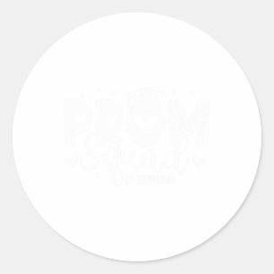 Prom Squad 2024 Proud Mom Graduation Cl Of 2024 Classic Round Sticker