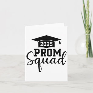 Prom Squad 2025 Funny Graduate Prom Cl Of 2025 1  Card