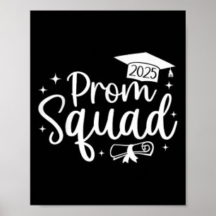 Prom Squad 2025 Funny Graduate Prom Cl Of 2025 Poster