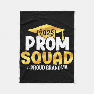 Prom Squad 2025 Graduate Prom Cl Of 2025 Proud Gra Fleece Blanket