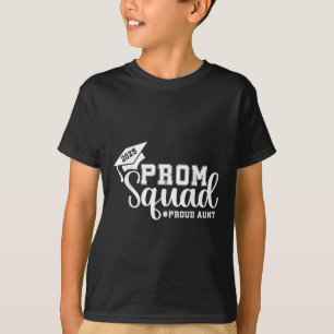 Prom Squad 2025 Proud Aunt Graduate Prom Cl Of 202 T-Shirt
