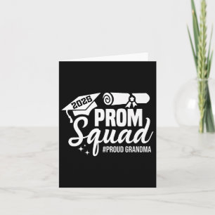 Prom Squad 2025 Proud Grandma Graduate Prom Cl Of Card