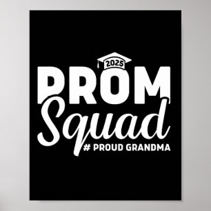Prom Squad 2025 Proud Grandma Graduate Prom Cl Of Poster