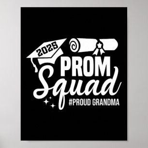 Prom Squad 2025 Proud Grandma Graduate Prom Cl Of Poster