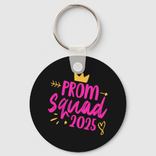 Prom Squad 2025 Queen School Graduation Senior Fri Keychain