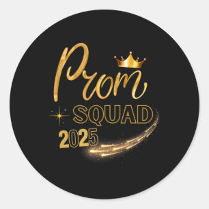 Prom Squad Graduation Cl Of 2025 Party Matching Gr Classic Round Sticker